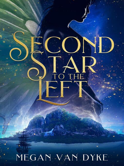 Title details for Second Star to the Left by Megan Van Dyke - Available